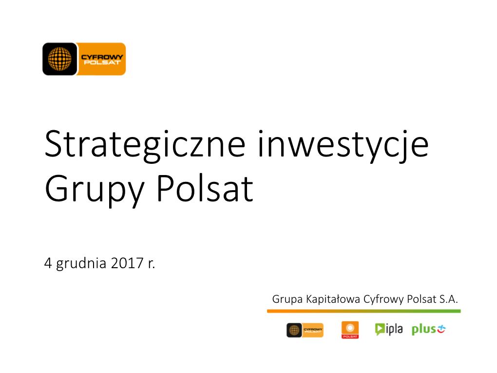 Strategiczne Inwestycje Grupy Polsat