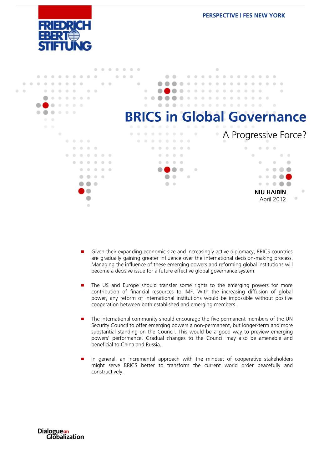 BRICS in Global Governance a Progressive Force?