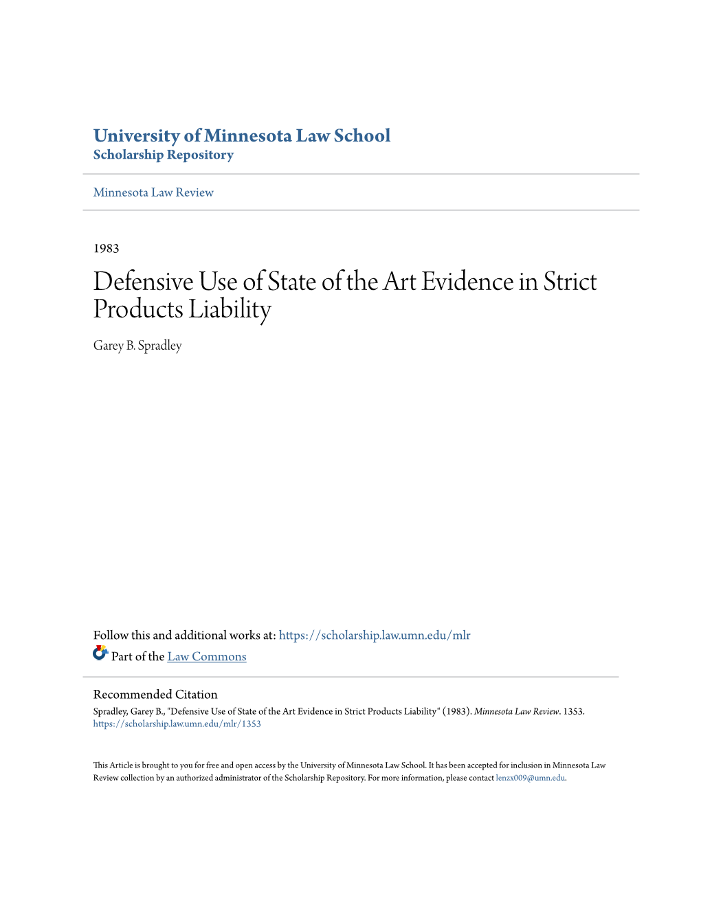 Defensive Use of State of the Art Evidence in Strict Products Liability Garey B