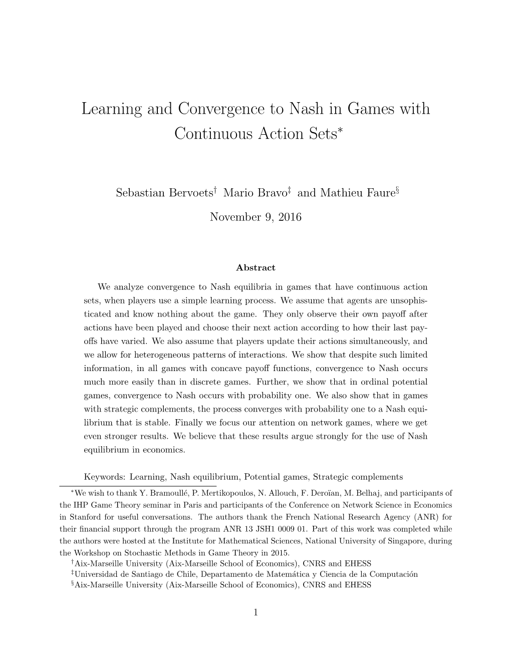 Learning and Convergence to Nash in Games with Continuous Action Sets∗