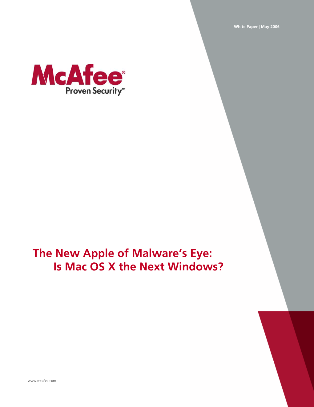 The New Apple of Malware's Eye: Is Mac OS X the Next Windows?