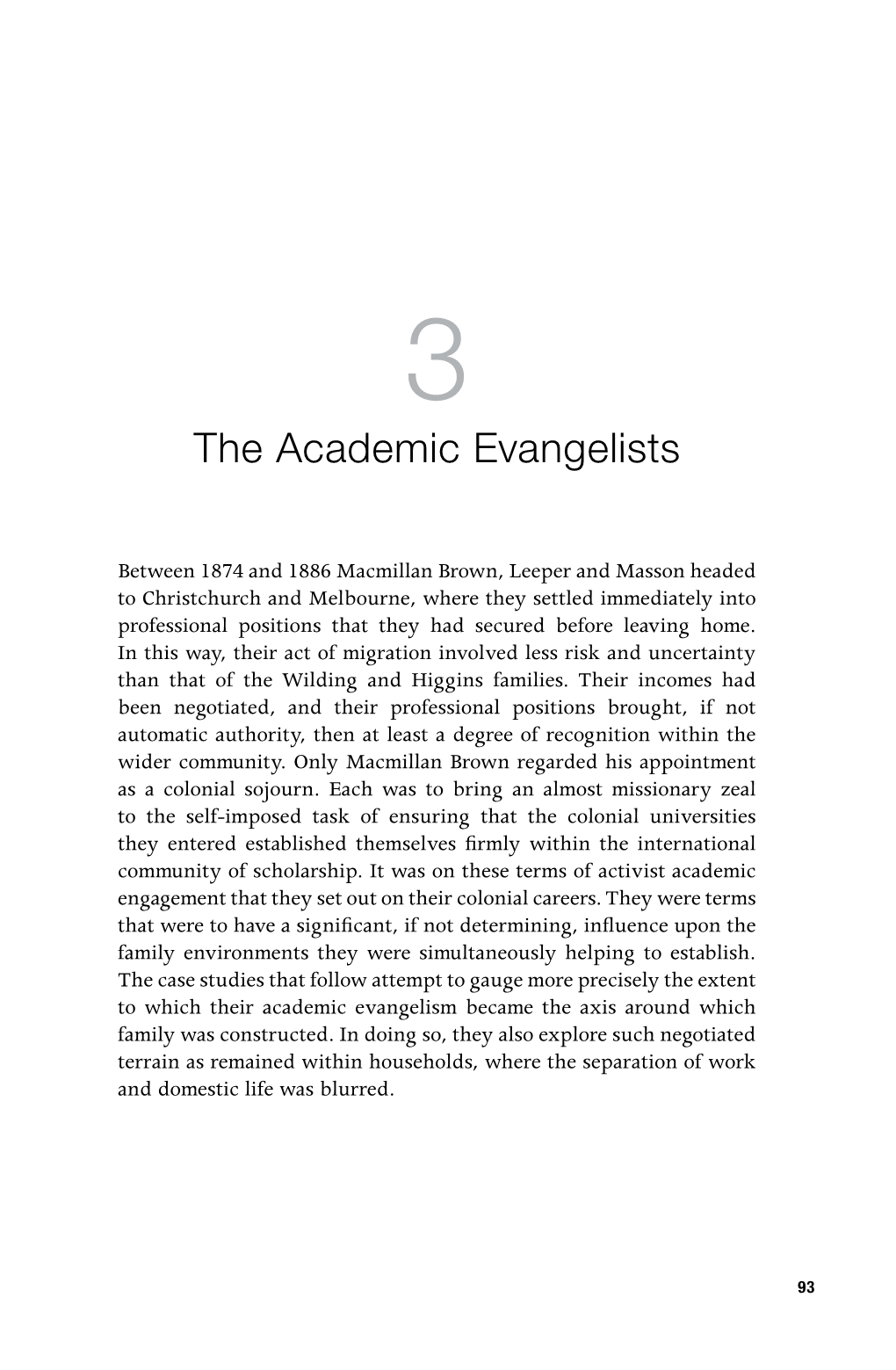 The Academic Evangelists