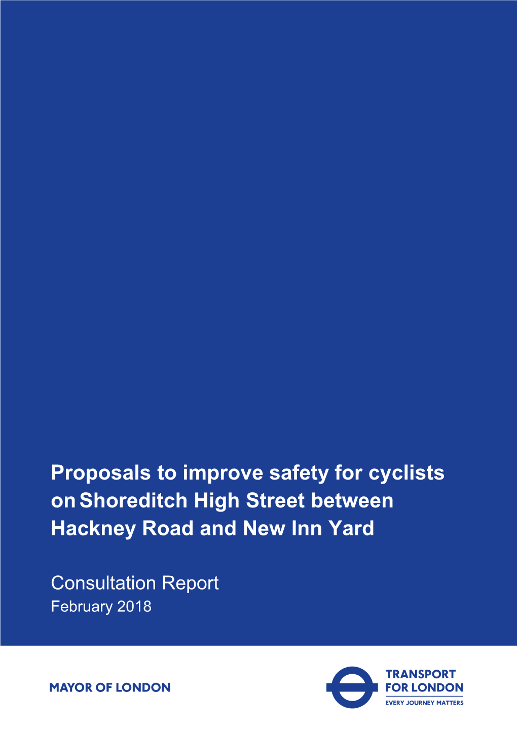 Proposals to Improve Safety for Cyclists Onshoreditch