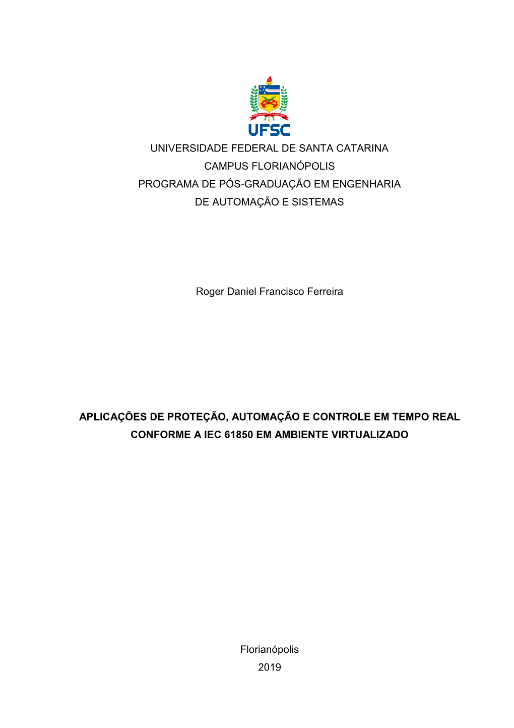 Universidade Federal De Santa Catarina Campus Florianópolis Programa De Pós-Graduação Em Engenharia De Automação E Sistemas