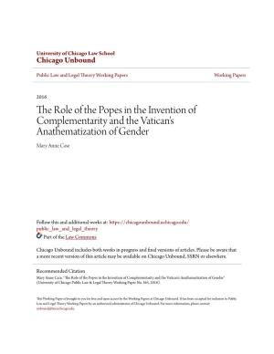 The Role of the Popes in the Invention of Complementarity and the Vatican's Anathematization of Gender Mary Anne Case