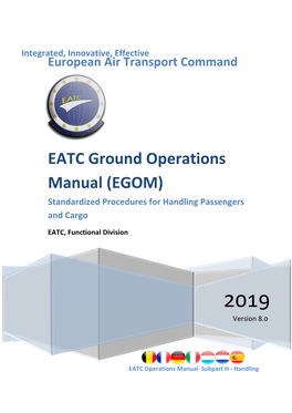EATC Ground Operations Manual (EGOM) Standardized Procedures for Handling Passengers and Cargo
