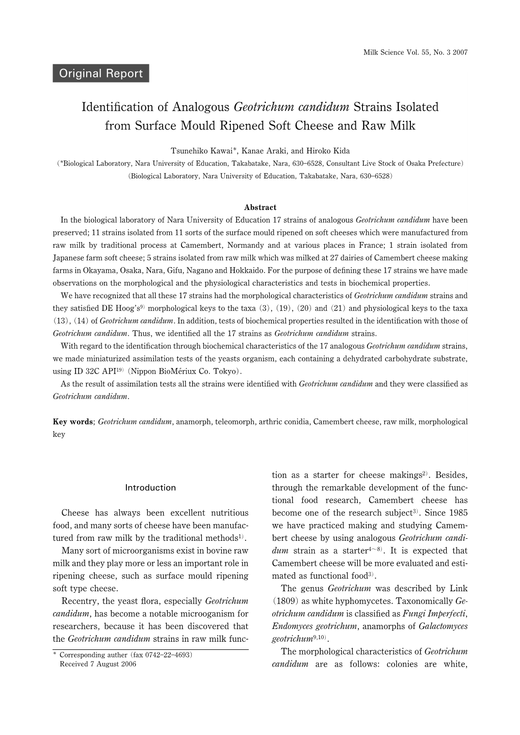 Identiˆcation of Analogous Geotrichum Candidum Strains Isolated from Surface Mould Ripened Soft Cheese and Raw Milk