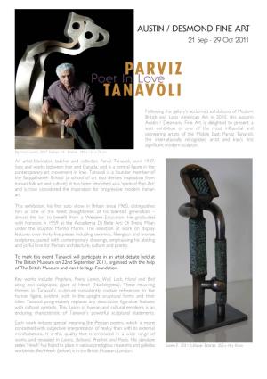 An Artist-Fabricator, Teacher and Collector, Parviz Tanavoli, Born 1937, Lives and Works Between Iran and Canada, and Is a Centr
