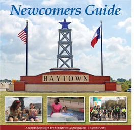 A Special Publication by the Baytown Sun Newspaper | Summer 2016 LEADING MEDICINE in YOUR COMMUNITY, PROVIDING QUALITY CARE CLOSE to HOME