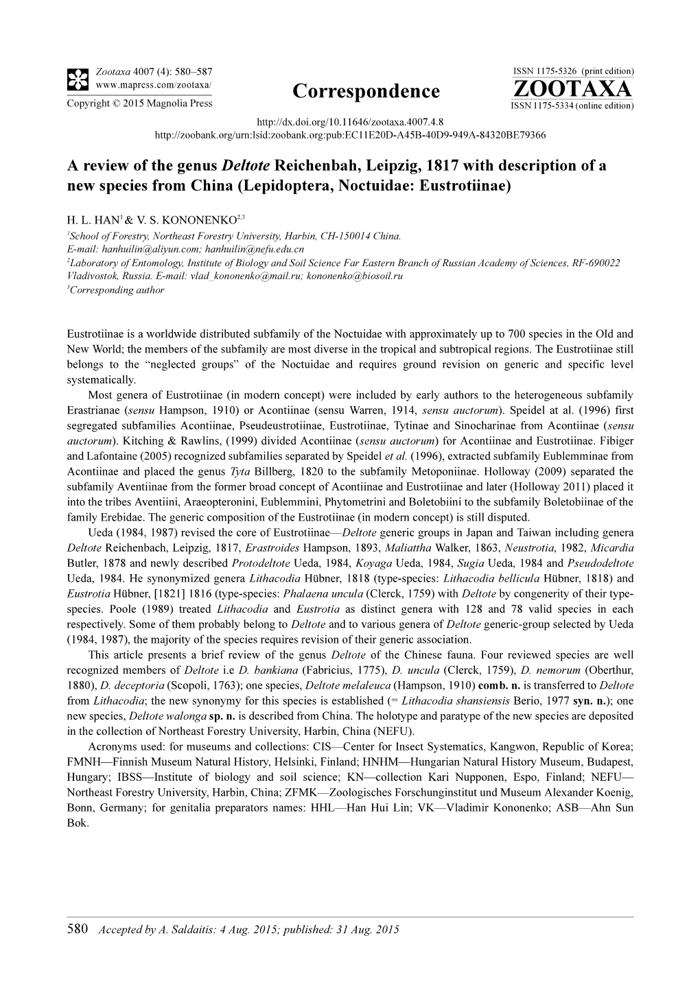 A Review of the Genus Deltote Reichenbah, Leipzig, 1817 with Description of a New Species from China (Lepidoptera, Noctuidae: Eustrotiinae)