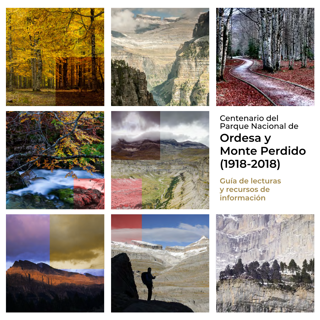 Centenario Del Parque Nacional De Ordesa Y Monte Perdido (1918-2018)