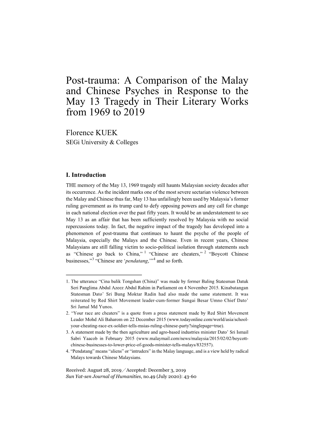 Post-Trauma: a Comparison of the Malay and Chinese Psyches in Response to the May 13 Tragedy in Their Literary Works from 1969 to 2019