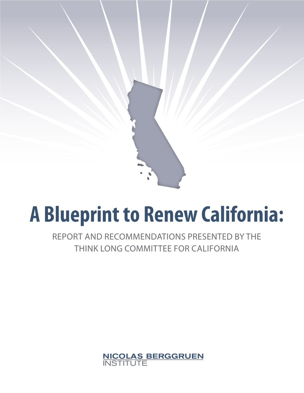 A Blueprint to Renew California