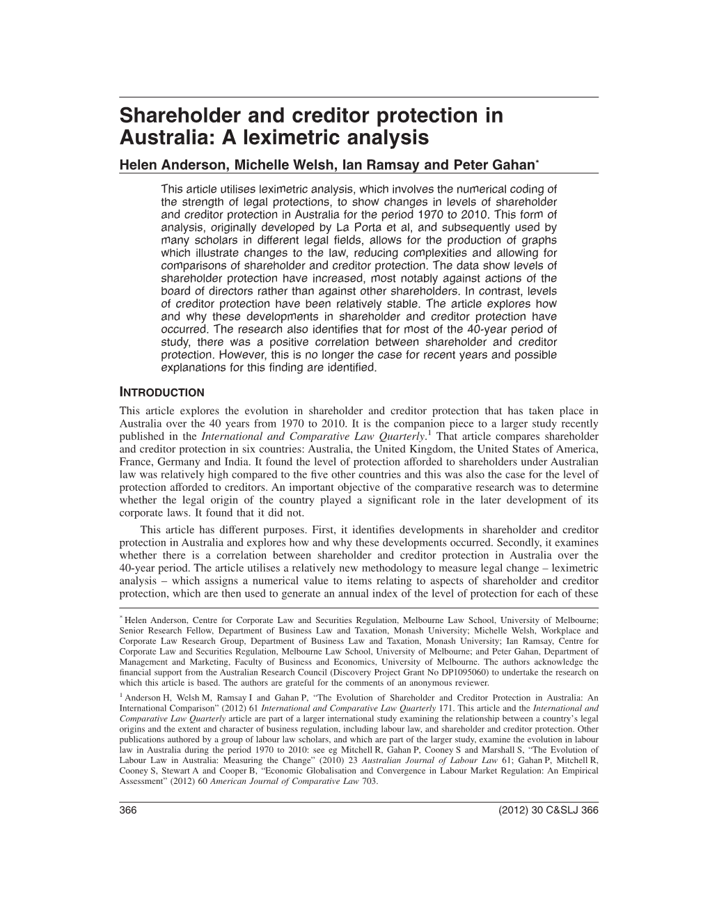 Shareholder and Creditor Protection in Australia: a Leximetric Analysis Helen Anderson, Michelle Welsh, Ian Ramsay and Peter Gahan*