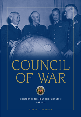 Council of War: a History of the Joint Chiefs of Staff 1942-1991