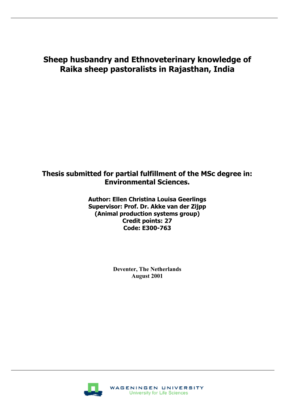 Sheep Husbandry and Ethnoveterinary Knowledge of Raika Sheep Pastoralists in Rajasthan, India