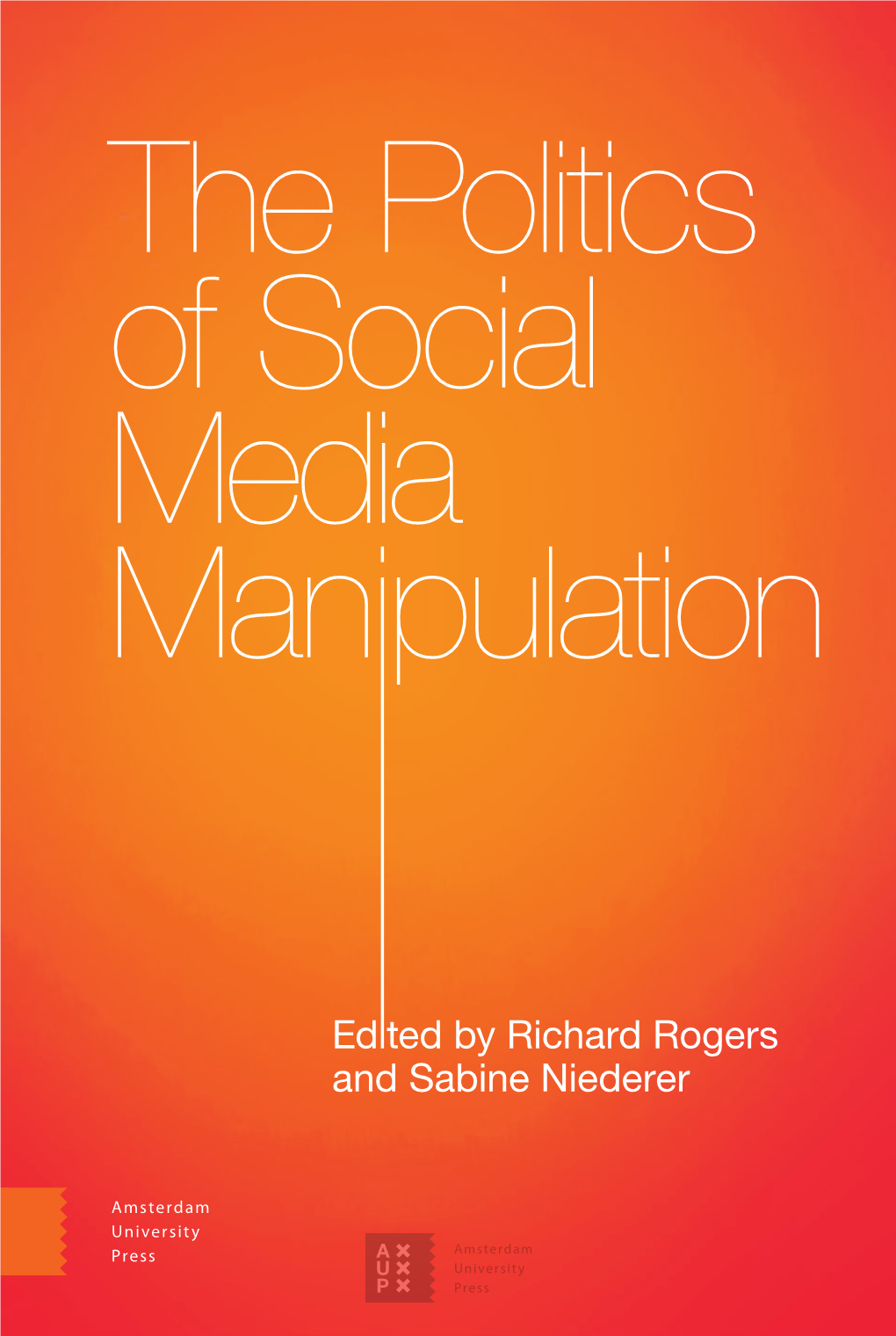 The Politics of Social Media Manipulation the Politics of Social Media Manipulation