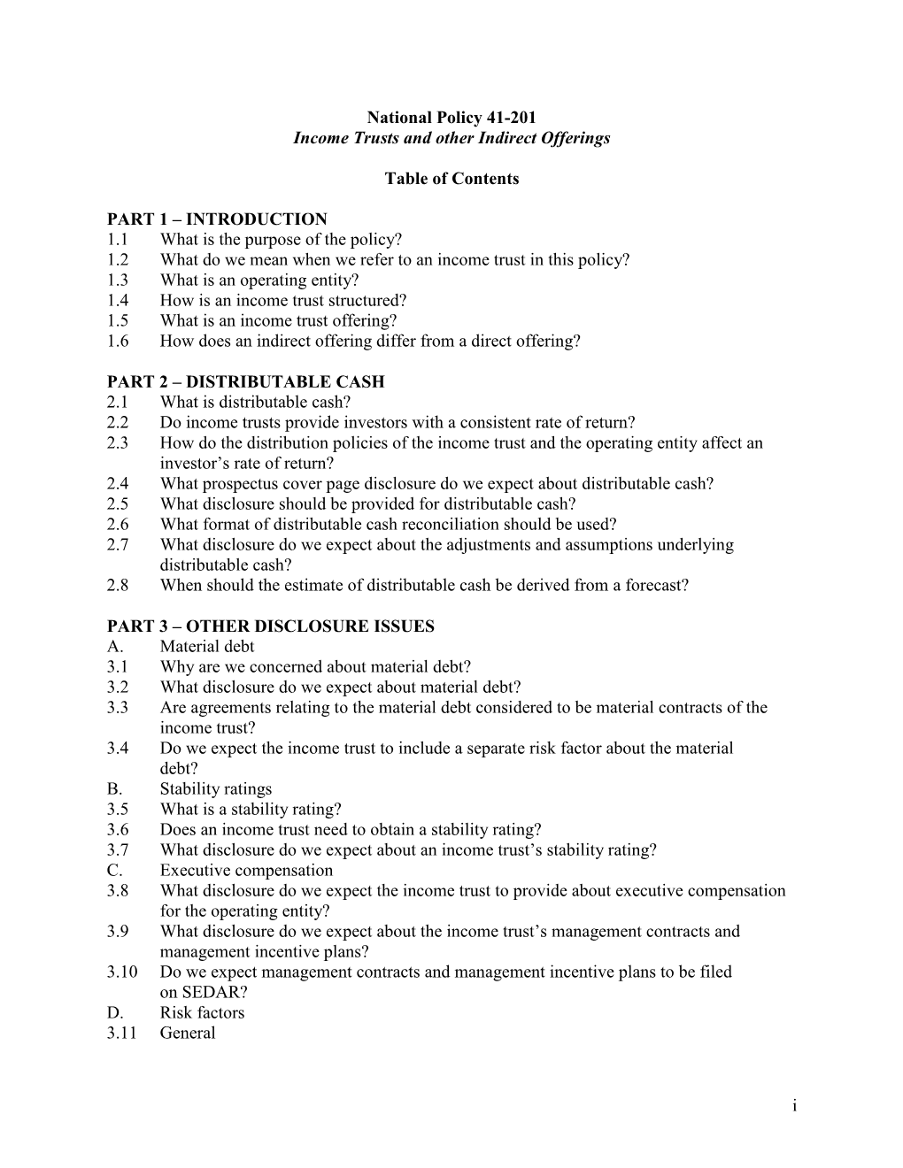 I National Policy 41-201 Income Trusts and Other Indirect Offerings Table of Contents PART 1