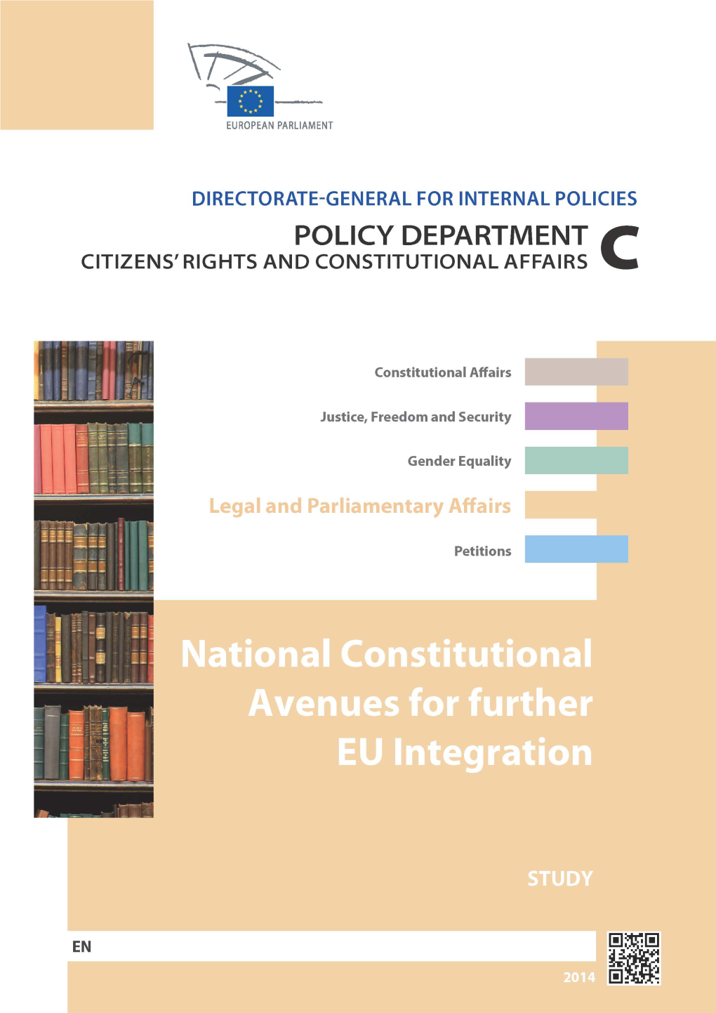 National Constitutional Avenues for Further Eu Integration