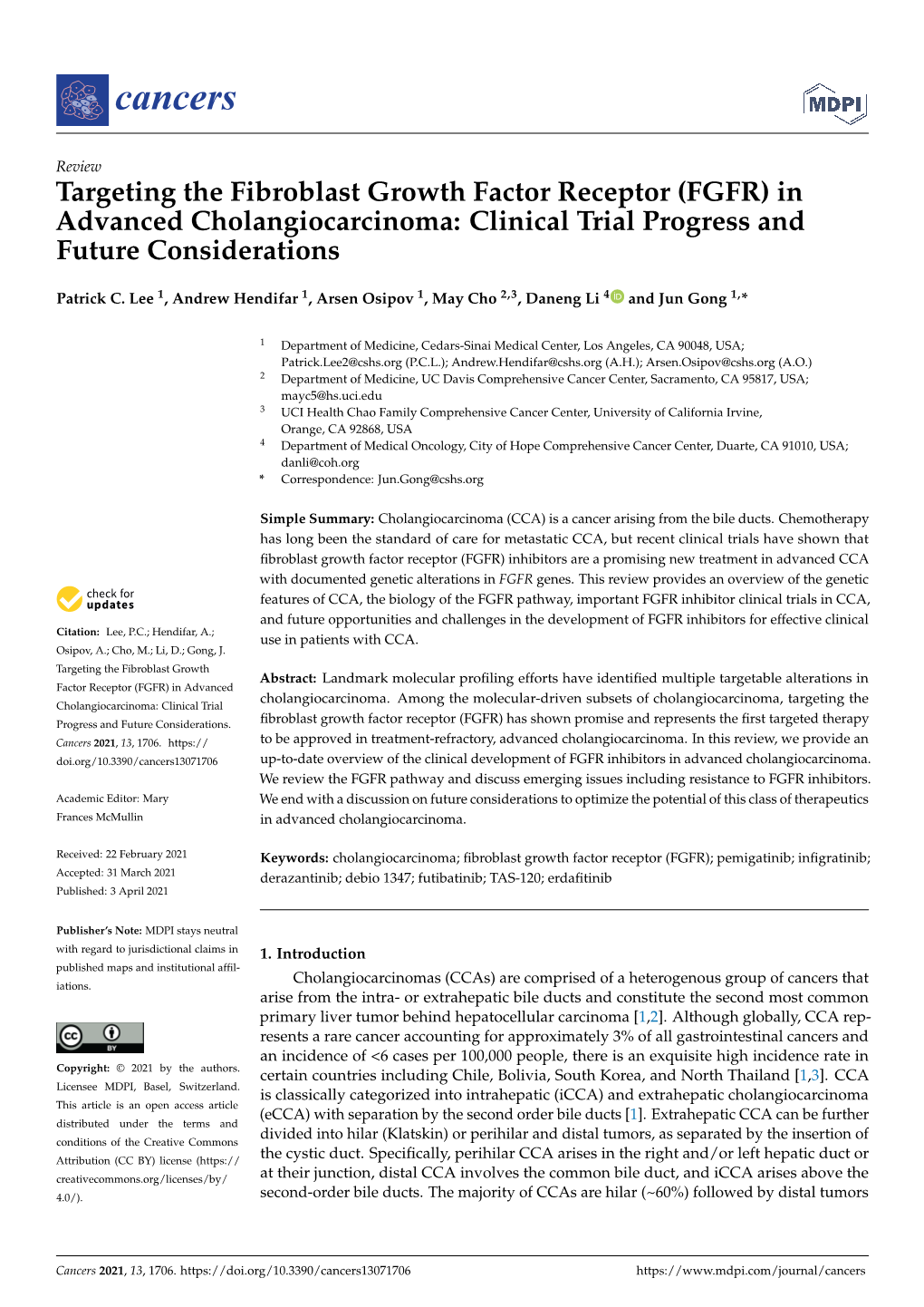 Targeting the Fibroblast Growth Factor Receptor (FGFR) in Advanced Cholangiocarcinoma: Clinical Trial Progress and Future Considerations