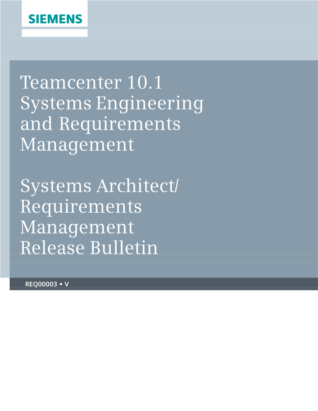 Systems Architect/Requirements Management Release Bulletin