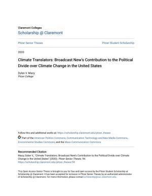 Broadcast New's Contribution to the Political Divide Over Climate Change in the United States