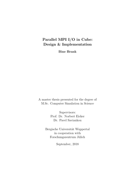 Parallel MPI I/O in Cube: Design & Implementation