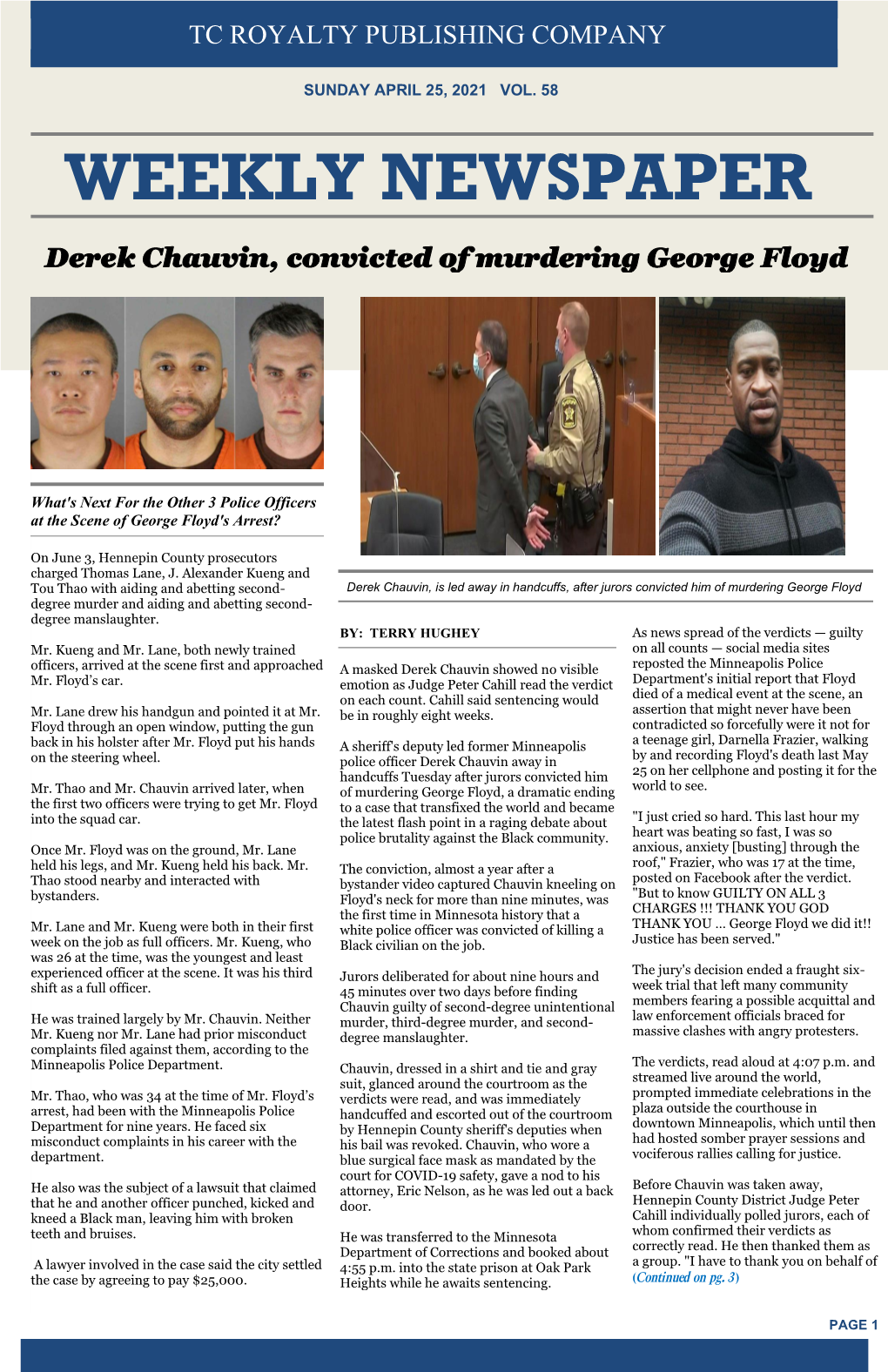 WEEKLY NEWSPAPER Derek Chauvin, Convicted of Murdering George Floyd