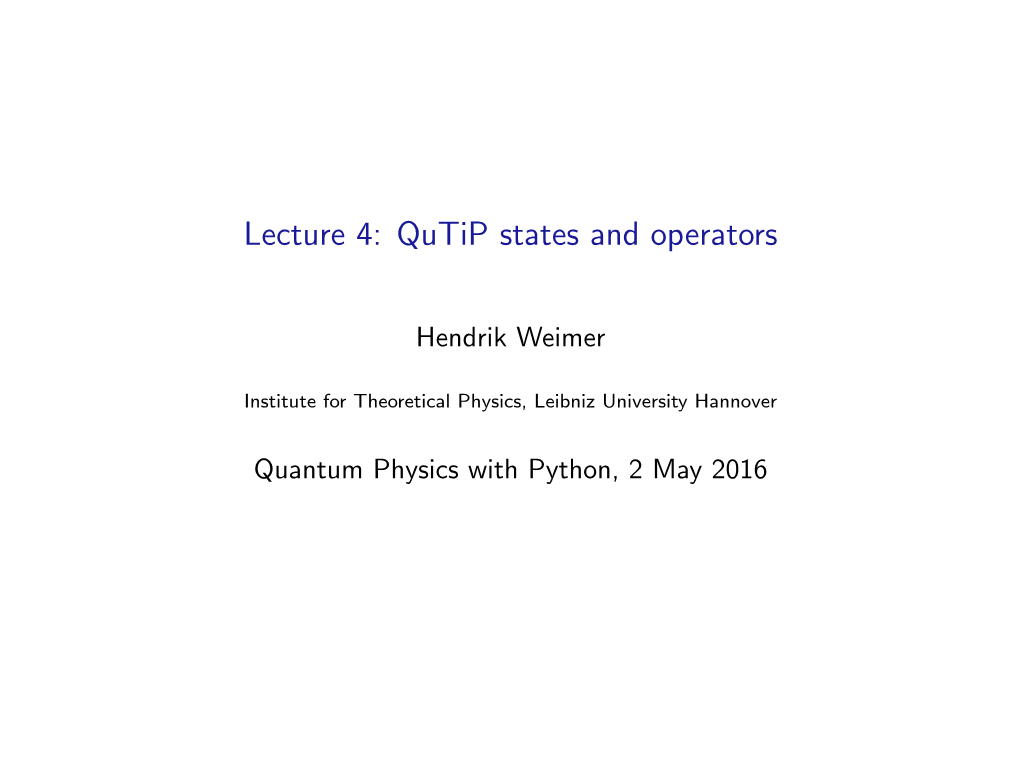 Lecture 4: Qutip States and Operators