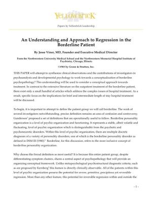 An Understanding and Approach to Regression in the Borderline Patient