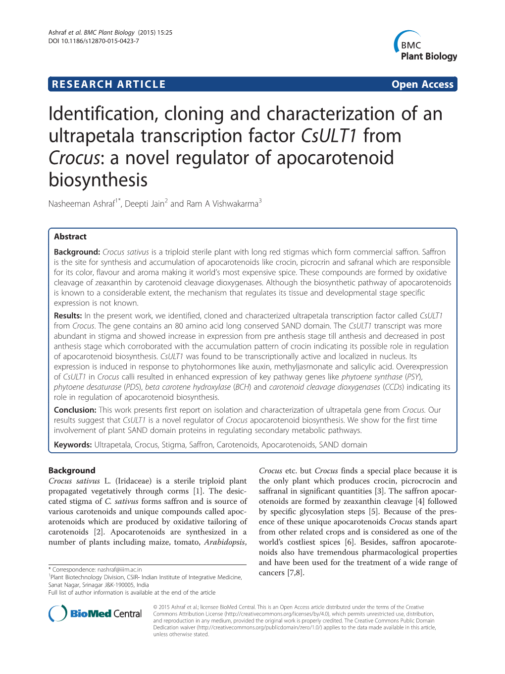 Crocus: a Novel Regulator of Apocarotenoid Biosynthesis Nasheeman Ashraf1*, Deepti Jain2 and Ram a Vishwakarma3