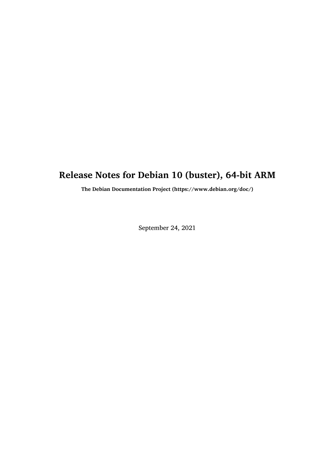 Release Notes for Debian 10 (Buster), 64-Bit ARM