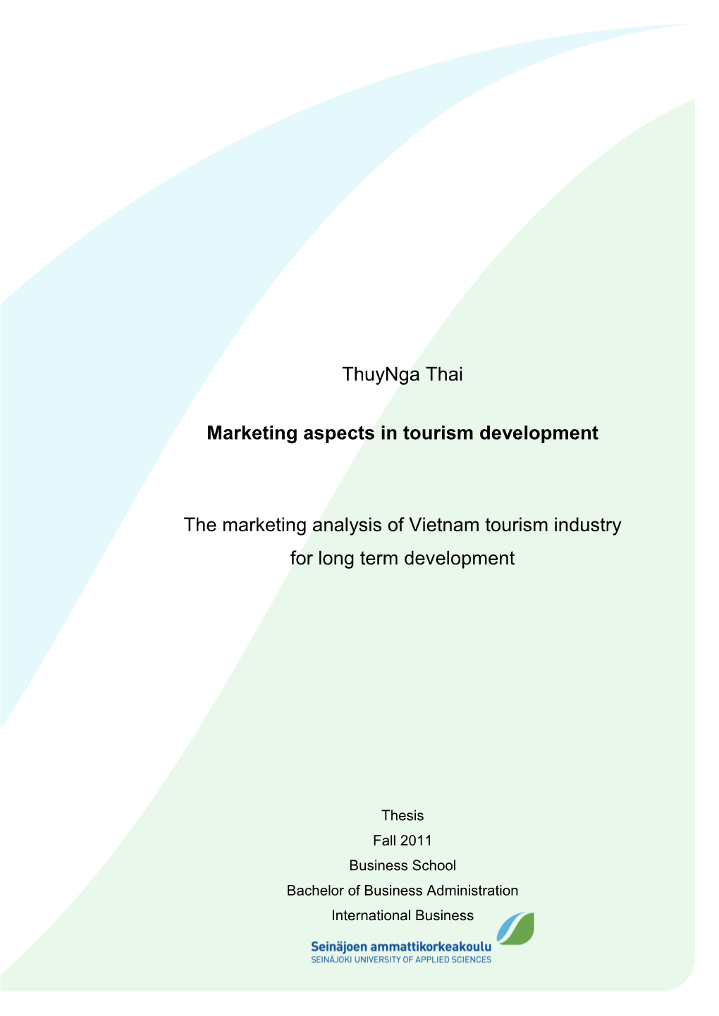 Thuynga Thai Marketing Aspects in Tourism Development the Marketing