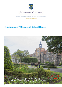 Housemaster/Mistress of School House