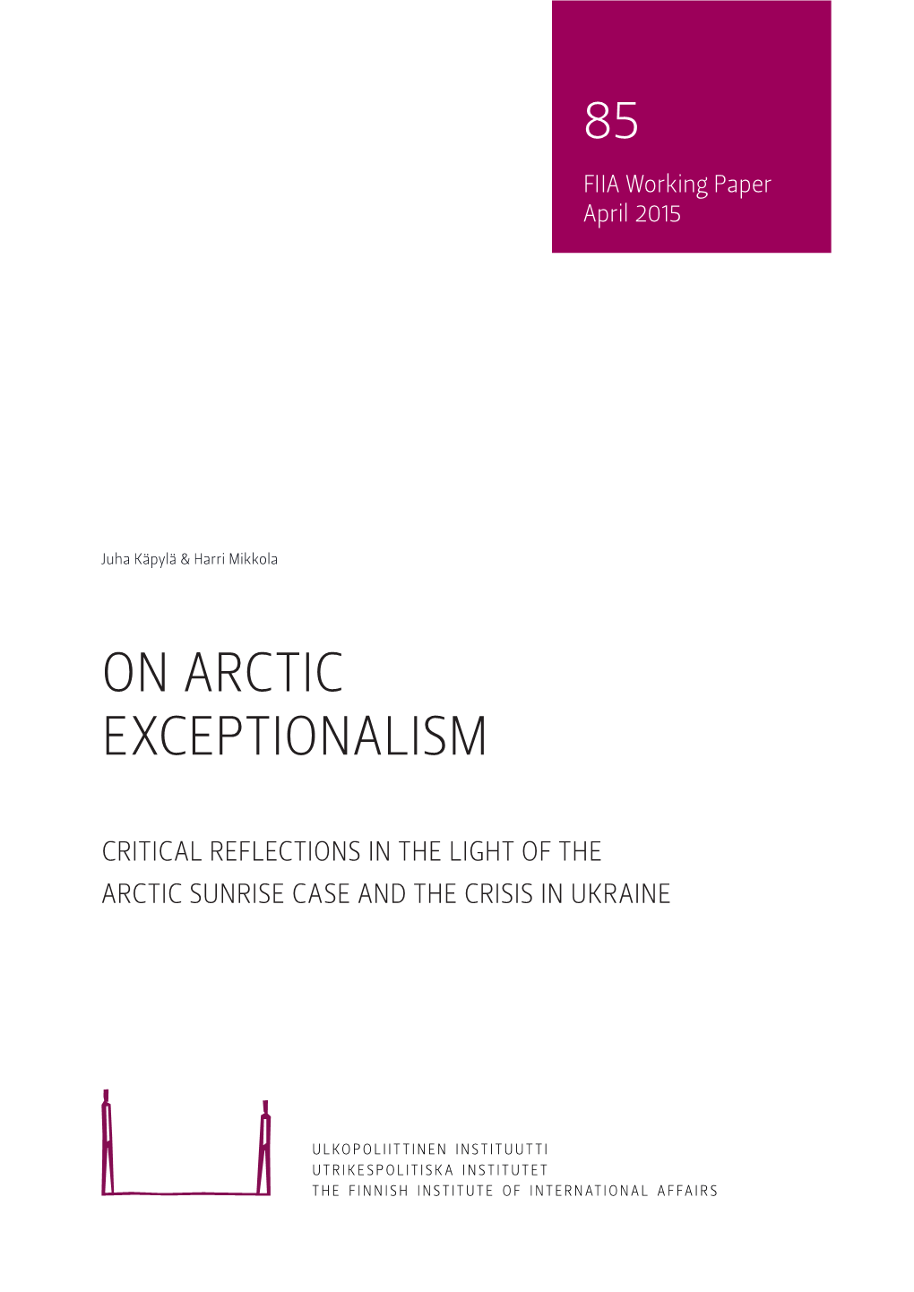 On Arctic Exceptionalism