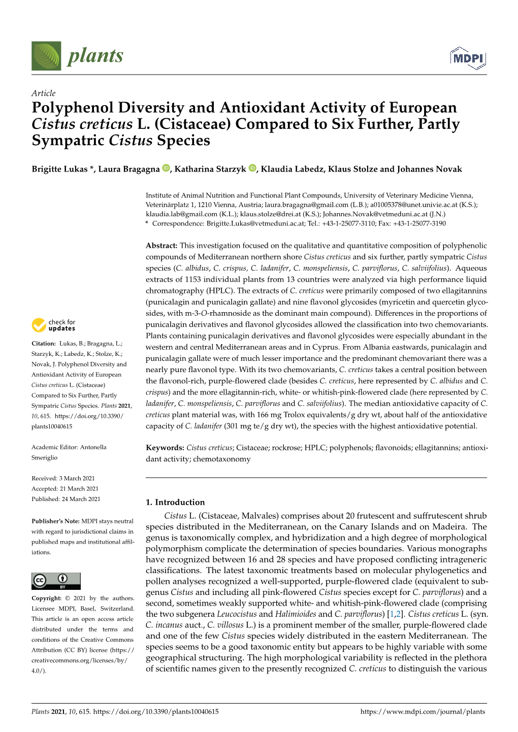 Polyphenol Diversity and Antioxidant Activity of European Cistus Creticus L. (Cistaceae) Compared to Six Further, Partly Sympatric Cistus Species