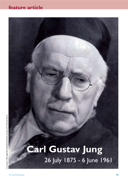 Carl Gustav Jung 26 July 1875 - 6 June 1961 C.G