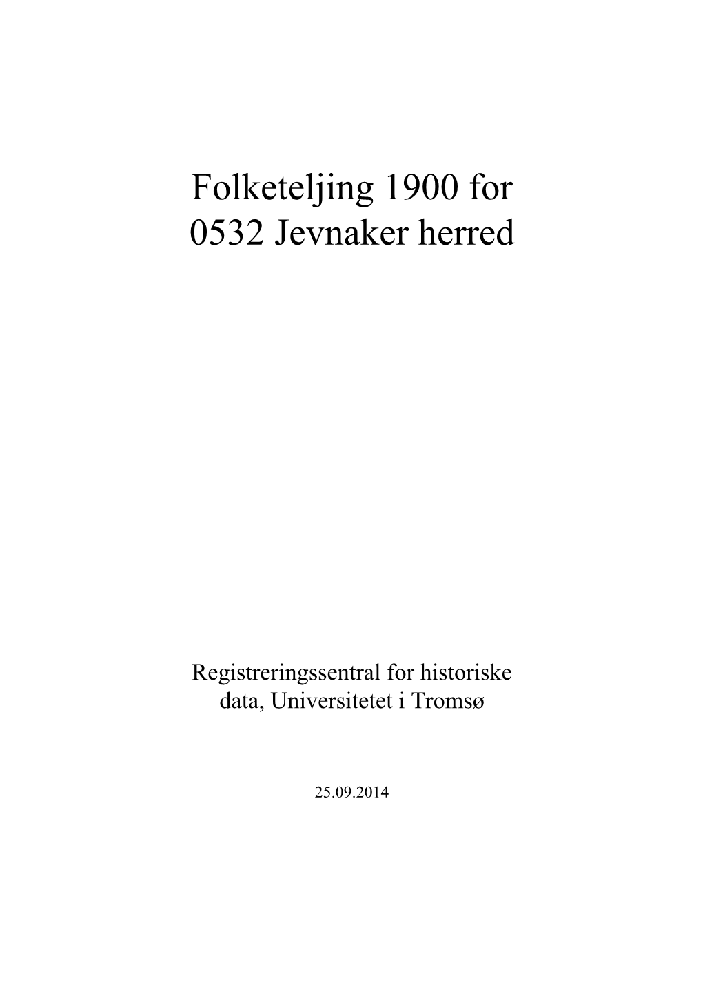 Folketeljing 1900 for 0532 Jevnaker Herred