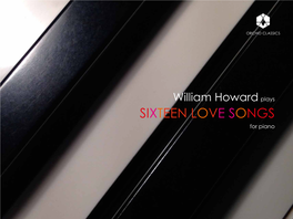 SIXTEEN LOVE SONGS for Piano Sixteen Love Songs