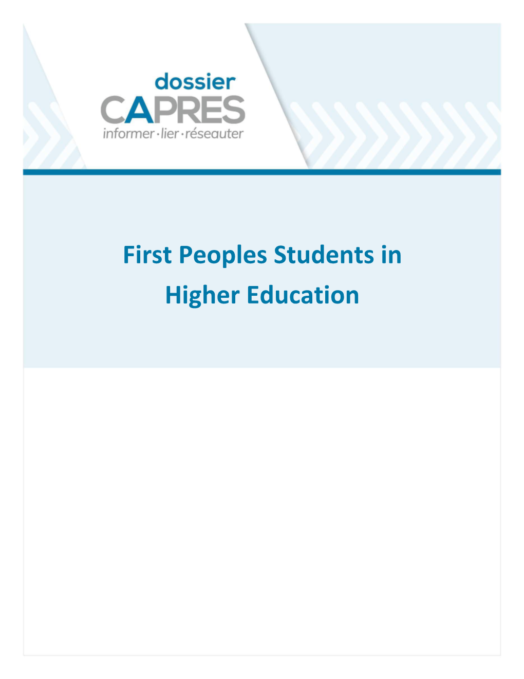First Peoples Students in Higher Education