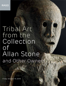 Tribal Art from the Collection of Allan Stone and Other Owners