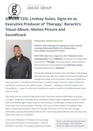 GMUSIC CEO, Lindsay Guion, Signs on As Executive Producer of 'Therapy,' Barachi's Visual Album, Motion Picture and Soundtrack