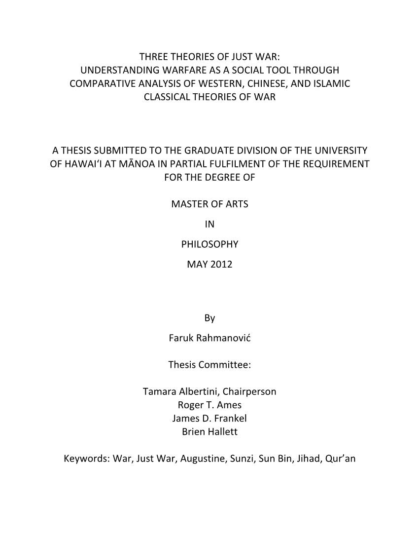 Three Theories of Just War: Understanding Warfare As a Social Tool Through Comparative Analysis of Western, Chinese, and Islamic Classical Theories of War