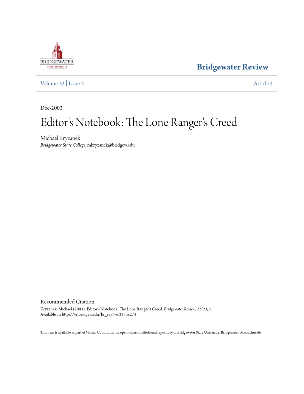 The Lone Ranger's Creed Michael Kryzanek Bridgewater State College, Mkryzanek@Bridgew.Edu