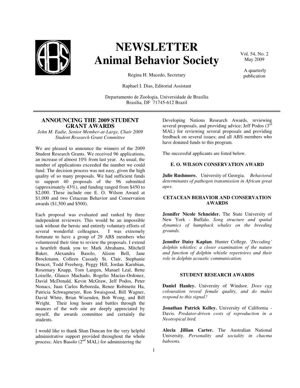 NEWSLETTER Animal Behavior Society