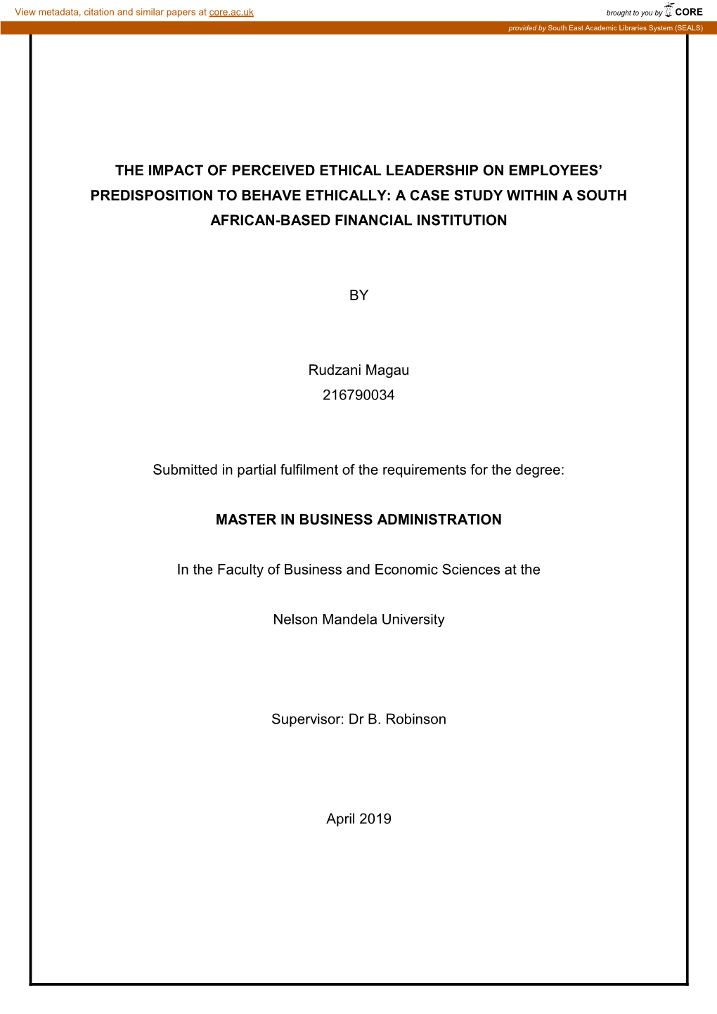 The Impact of Perceived Ethical Leadership on Employees' Predisposition to Behave Ethically: a Case Study Within a South Afric