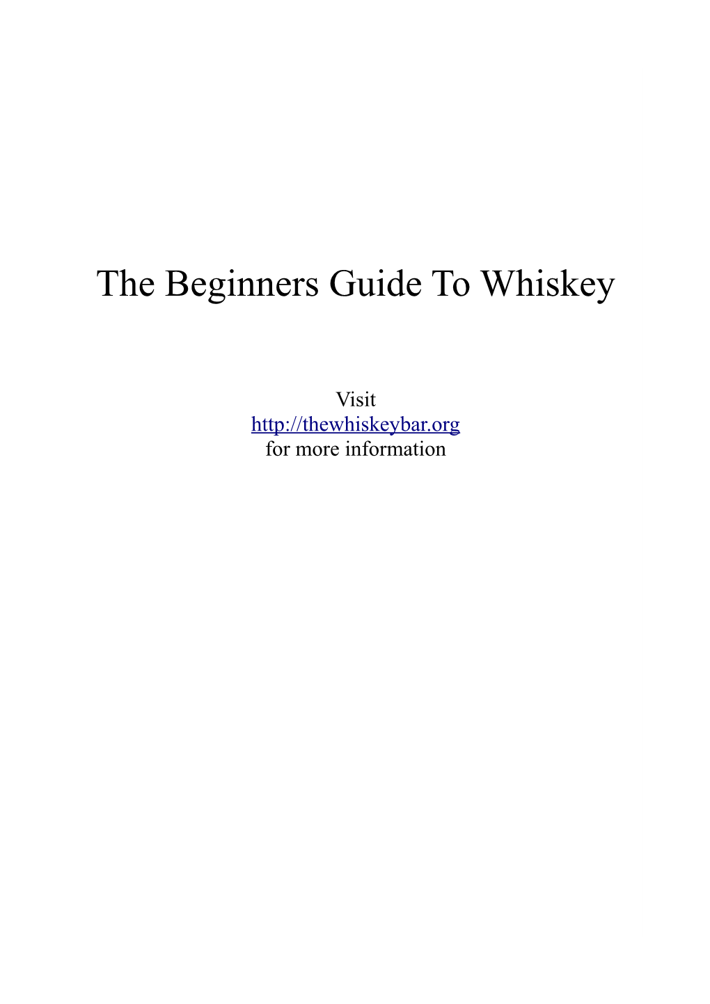 The Beginners Guide to Whiskey