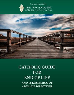 Catholic Guide for End of Life and Establishing of Advance Directives