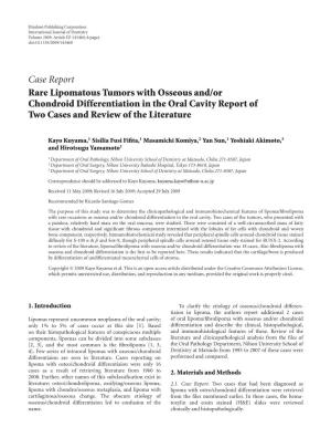 Rare Lipomatous Tumors with Osseous And/Or Chondroid Differentiation in the Oral Cavity Report of Two Cases and Review of the Literature