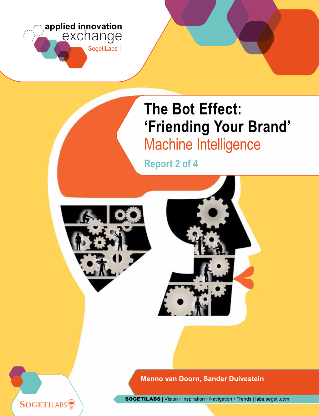 The Bot Effect: ‘Friending Your Brand’ Machine Intelligence Report 2 of 4